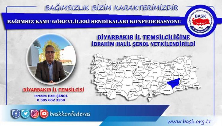 İBRAHİM HALİL ŞENOL BASK DİYARBAKIR İL TEMSİLCİSİ OLDU
