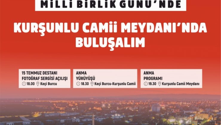 15 Temmuz Etkinlikleri Kurşunlu Cami Meydanında Gerçekleşecek