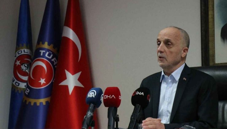 Türk-İş Başkanı Atalay: Asgari ücret için pazarlık 7 bin 785 liradan başlayacak