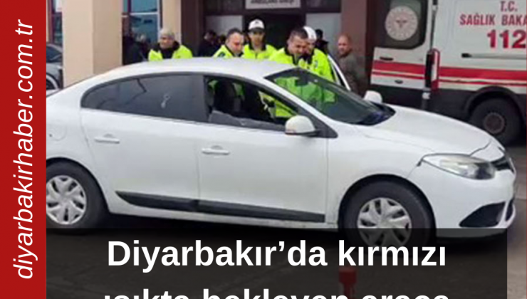 Diyarbakır’da araca silahlı saldırı: 2 Yaralı