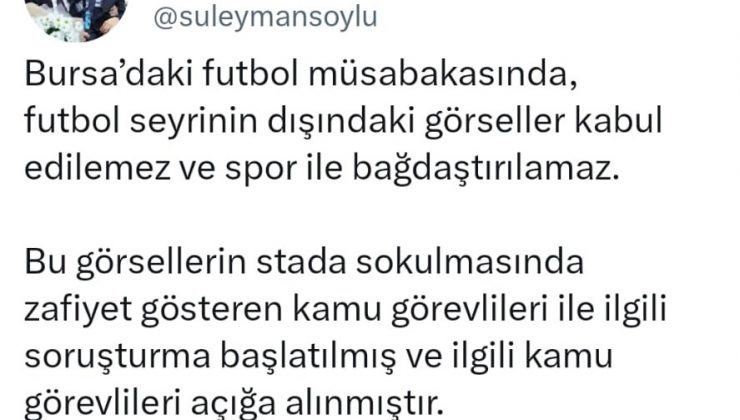 İçişleri Bakanı Soylu o görüntülerle ilgili soruşturma başlattı!