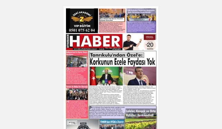 📌 7 Nisan Cuma Diyarbakır Haber Gazetesi “Korkunun Ecele Faydası Yok!” Manşetiyle okurlarıyla buluşuyor