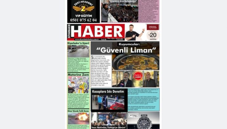 📌 11 Nisan Salı Diyarbakır Haber Gazetesi “Güvenli Liman” Manşetiyle okurlarıyla buluşuyor