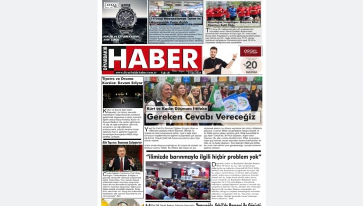 📌 27 Nisan Perşembe Diyarbakır Haber Gazetesi “Gereken Cevabı Vereceğiz” Manşetiyle okurlarıyla buluşuyor