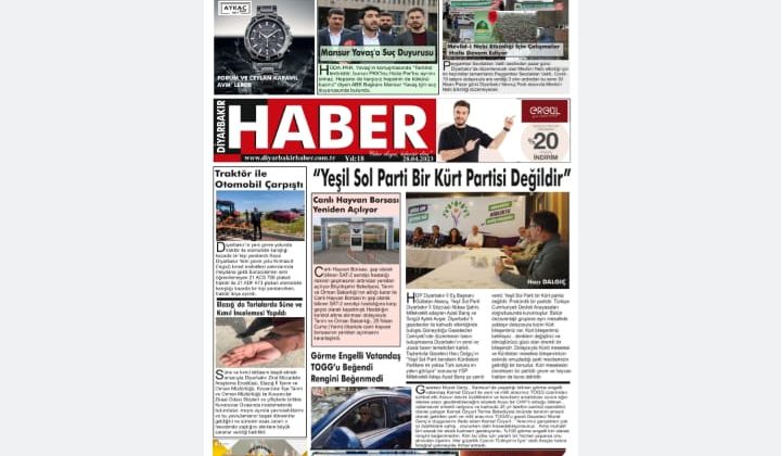 📌28 Nisan Cuma Diyarbakır Haber Gazetesi “Yeşil Sol Parti Bir Kürt Partisi Değildir” Manşetiyle okurlarıyla buluşuyor