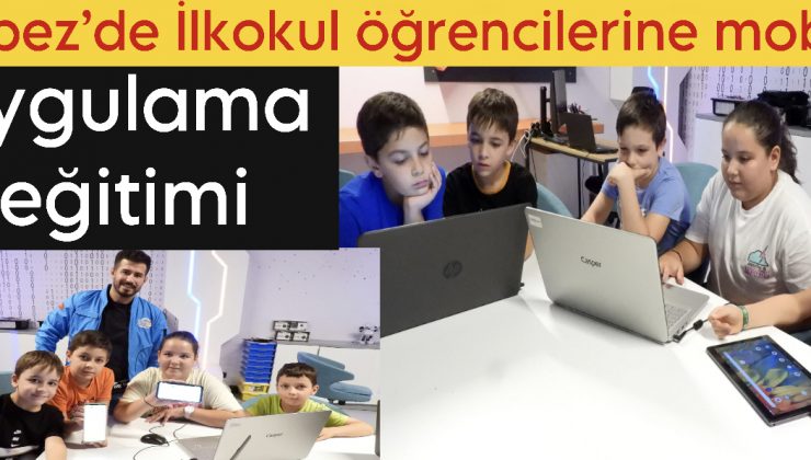 Kepez’de İlkokul öğrencilerine mobil uygulama eğitimi