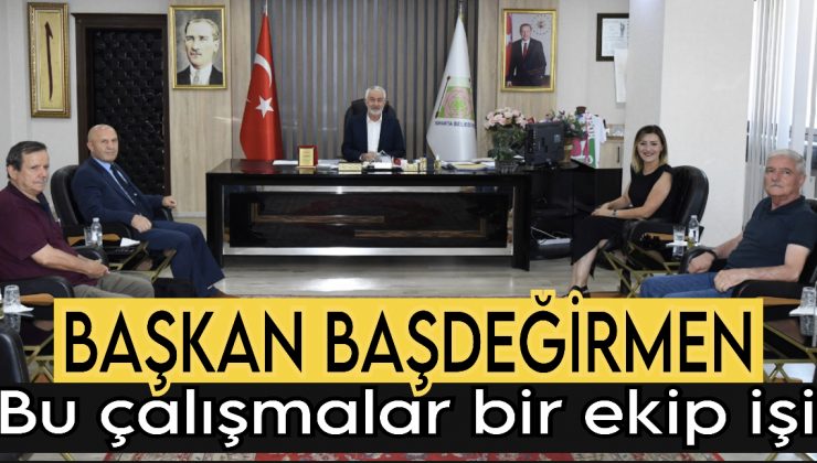 Bu çalışmalar bir ekip işi