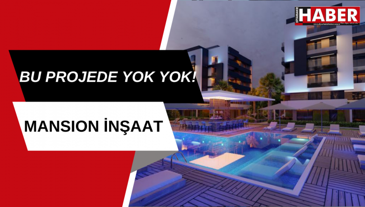 Mansion İnşaat’tan Kepez’e Yakışan Proje!