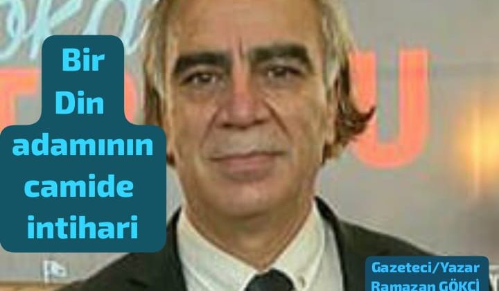 BİR DİN ADAMININ CAMİDEKİ İNTİHARI…