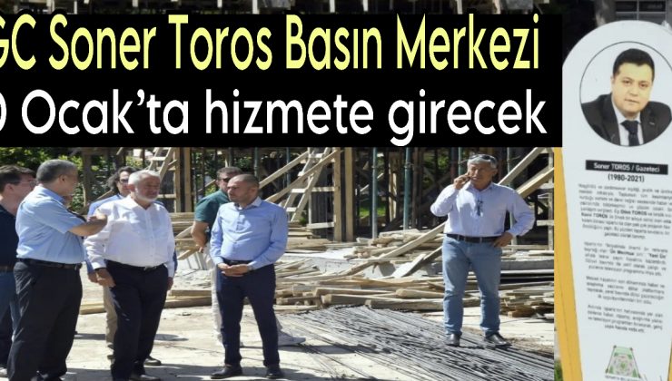 IGC Soner Toros Basın Merkezi 10 Ocak’ta hizmete girecek