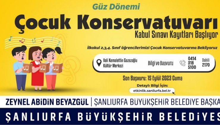 Şanlıurfa Büyükşehir Belediyesi Çocuk Ve Gençlik Konservatuvarı Başvuruları Başladı
