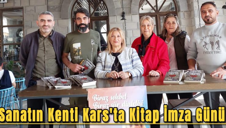 Sanatın Kenti Kars’ta Kitap İmza Günü