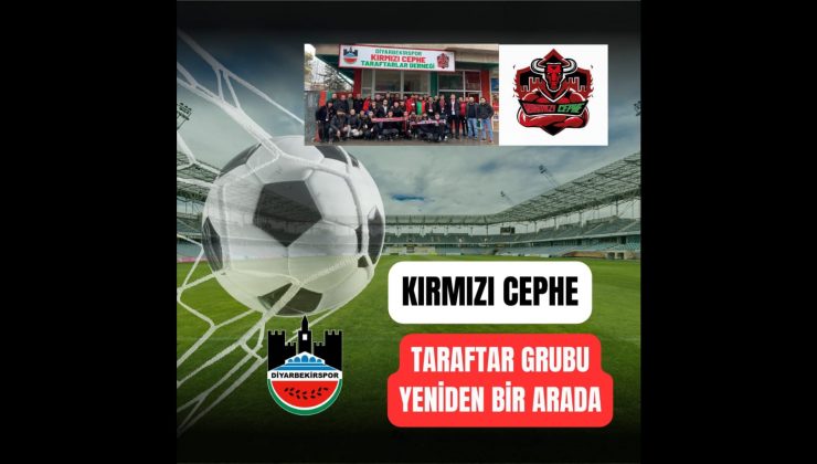 KIRMIZI CEPHE TARAFTAR GRUBU YENİDEN BİR ARADA