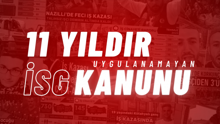 11 yıldır uygulanamayan İSG Kanunu yine ertelendi