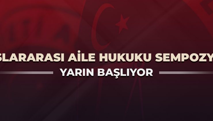 Aile Mahkemelerinin etkinliğin artırılacak