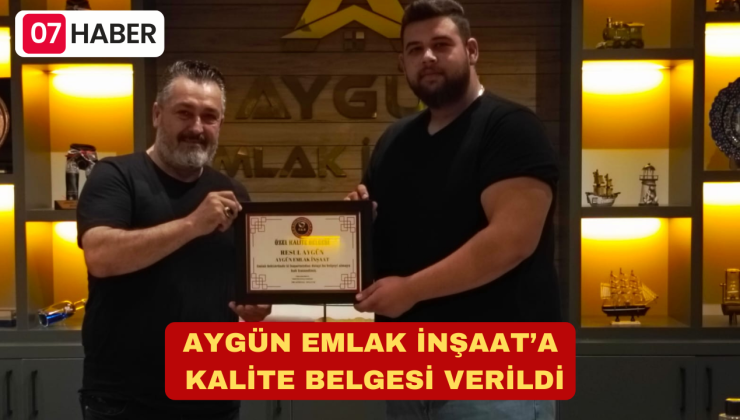 Aygün Emlak İnşaat’a Kalite Belgesi Verildi