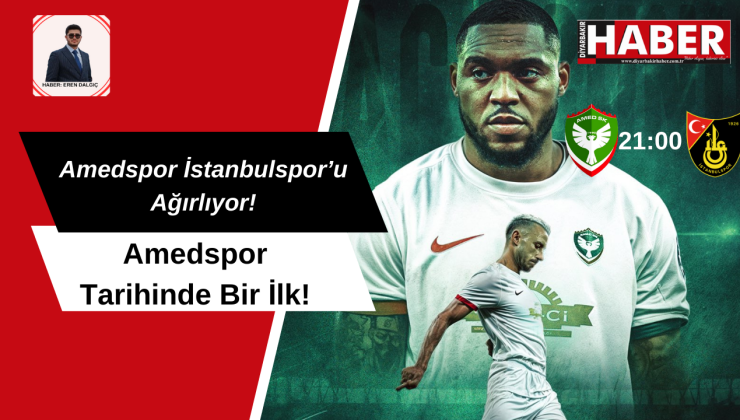 Amedspor İstanbulspor’u Ağırlıyor!