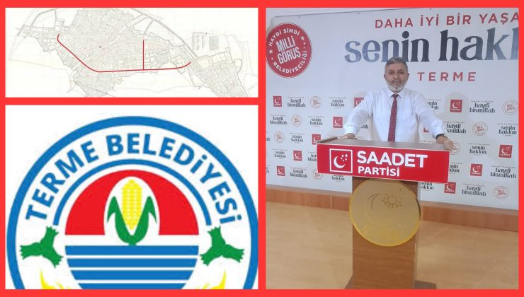 Saadet Partisi Terme İlçe Teşkilatı İmar Konusunda Uyardı