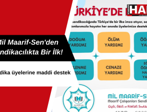 Mil Maarif-Sen’den Sendikacılıkta Bir İlk!