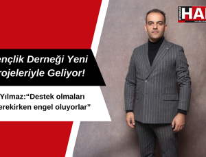 Gençlik Derneği Yeni Projeleriyle Geliyor!