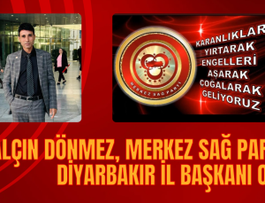 Yalçın Dönmez, Merkez Sağ Partisi Diyarbakır İl Başkanı Oldu