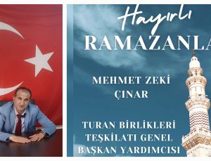 Mehmet Zeki Çınar’dan Ramazan Ayı Mesajı