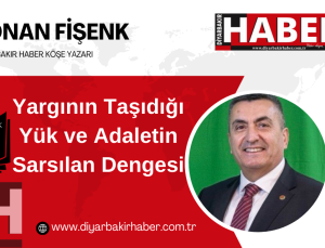 Yargının Taşıdığı Yük ve Adaletin Sarsılan Dengesi