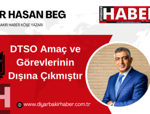 DTSO Amaç ve Görevlerinin Dışına Çıkmıştır