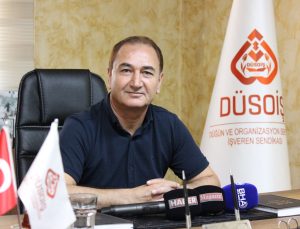 DÜSOİŞ GENEL BAŞKANI HÜSNÜ ÇİÇEKÇİ İLE SEKTÖREL DEĞERLENDİRMELER