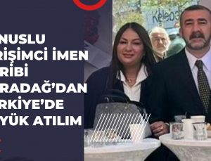 Tunuslu Girişimci İmen Ghribi Karadağ Türkiye’de İşini Kurdu ve Evlendi