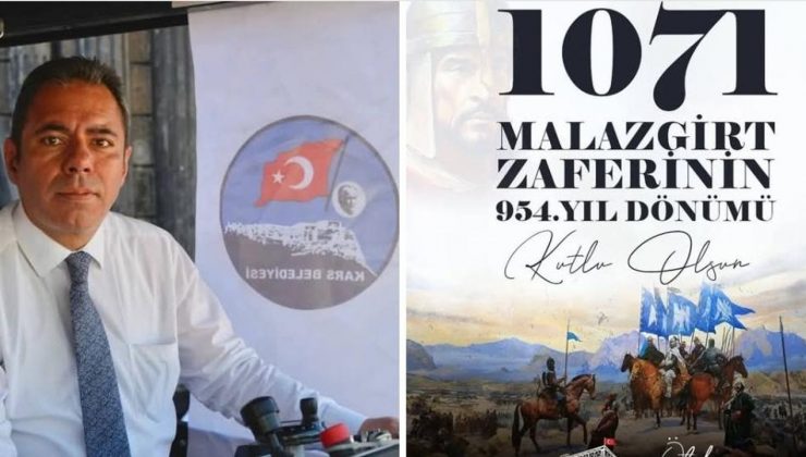 Kars Belediye Başkanı Senger’den 1071 Malazgirt Zaferi mesajı
