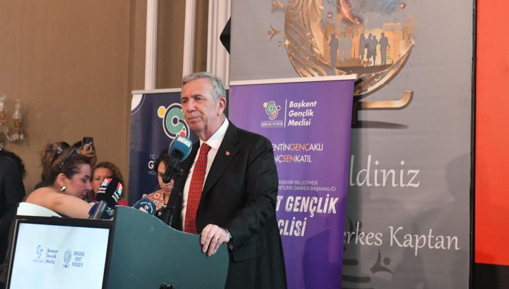 Dünya gençliği Başkent’te; Mansur Yavaş: Gençlerin aklına ihtiyacımız var