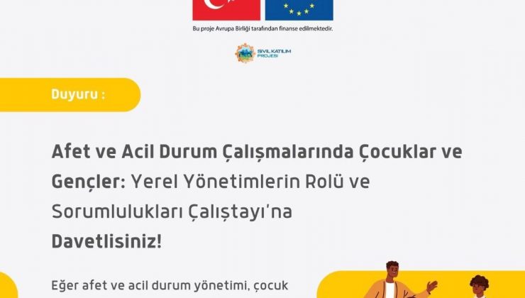 Ankara’da çocuk odaklı afet yönetimi için güçlü bir adım!