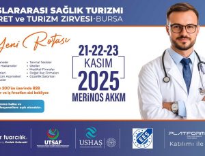 Dünya sağlık turizminin kalbi Bursa’da atacak