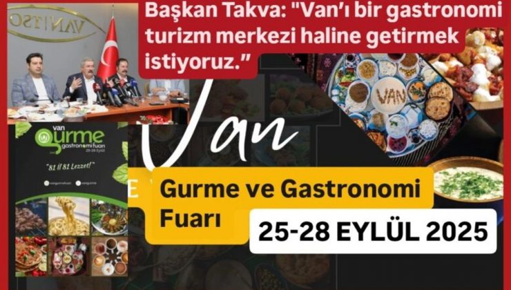 Van TSO Van’ın mutfak kültürünü uluslararası düzeye taşıyor
