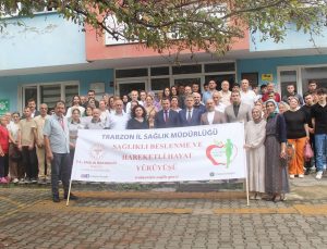Trabzon Vakfıkebir’de “Sağlık için harekete geç” yürüyüşü