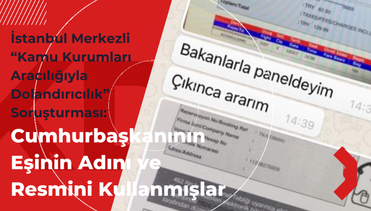 İstanbul Merkezli “Kamu Kurumları Aracılığıyla Dolandırıcılık” Soruşturması