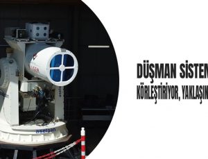 Düşman Sistemlerini Eritiyor