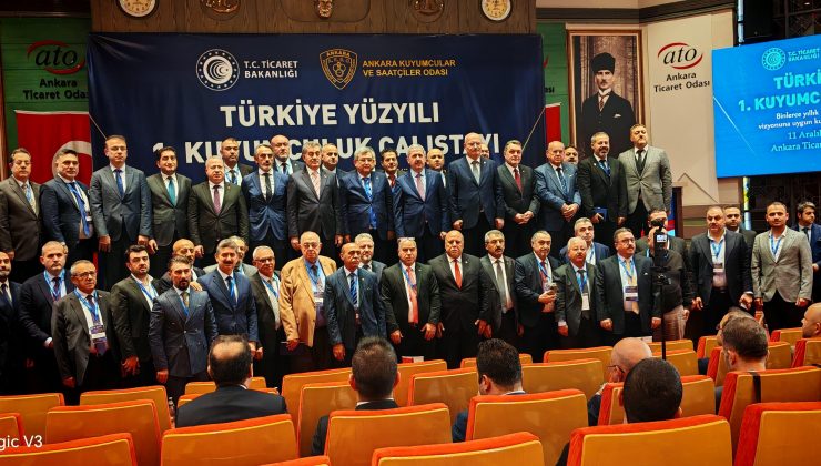 Kuyumculuk Sektöründe Tarihi Buluşma; “Türkiye Yüzyılı 1. Kuyumculuk Çalıştayı” Ankara’da Yapıldı