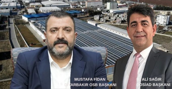 DİYARBAKIR OSB VE DOSİAD KARŞI KARŞIYA